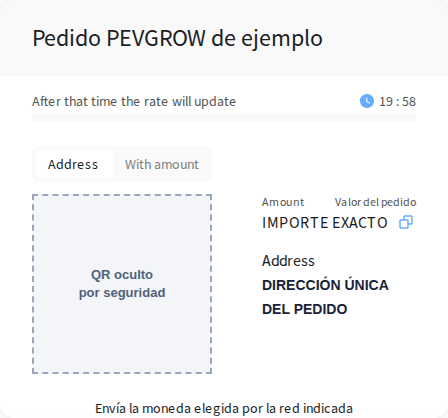 Pantalla de pago de un pedido PEVGROW de ejemplo, con QR oculto por seguridad, importe exacto y dirección única del pedido.