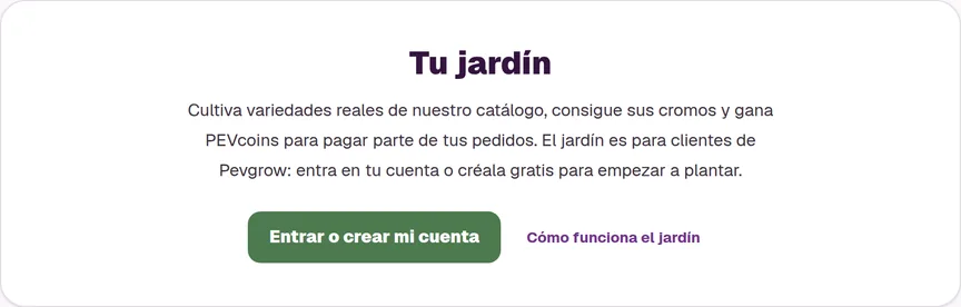 Panel «Tu jardín» de Pevgrow con explicación del juego, botón «Entrar o crear mi cuenta» y enlace «Cómo funciona el Jardín».